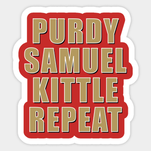 Purdy Samuel Kittle Repeat Sticker